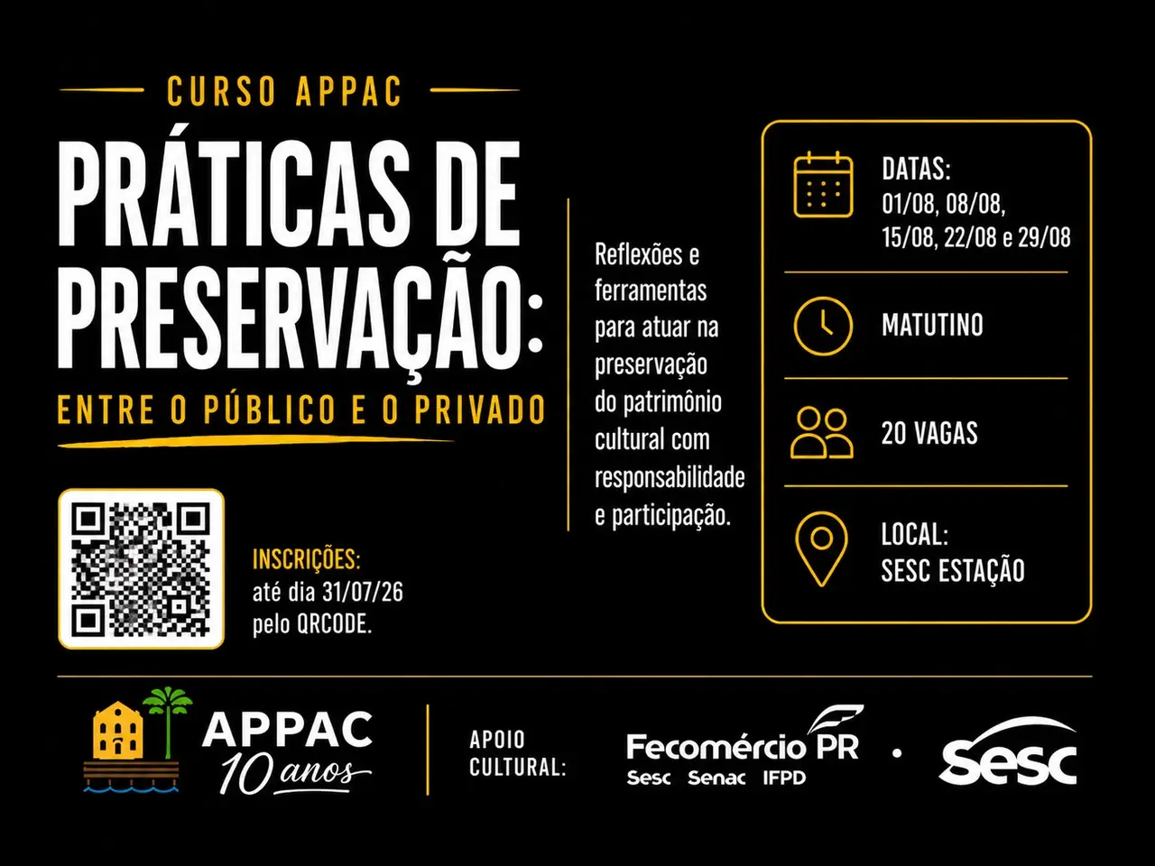 II Edição do Curso da APPAC - Práticas de Preservação Entre o Público e o Privado