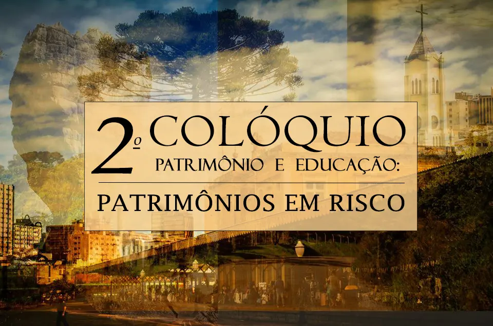 ANAIS DO II COLÓQUIO EDUCAÇÃO E PATRIMÔNIO